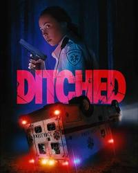 Ditched (2021) смотреть онлайн